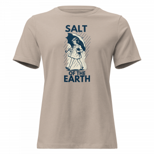 Salt of the Earth Women's Tee